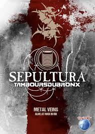 SEPULTURA with LES TANBOURS DU BRONX METAL VEINS - ALIVE AT ROCK IN RIO   EU kiadás (BLU-RAY) | Lemezkuckó CD bolt