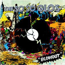 THE SO SO GLOS BLOWOUT (CD) | Lemezkuckó CD bolt