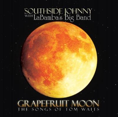 SOUTHSIDE JOHNNY GRAPEFRUIT MOON: SONGS OF TOM WAITS (Vinyl LP) | Lemezkuckó CD bolt