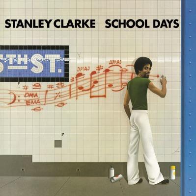 CLARKE, STANLEY SCHOOL DAYS (Vinyl LP) | Lemezkuckó CD bolt