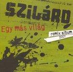 Szilárd Egy más világ (CD) | Lemezkuckó CD bolt