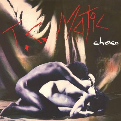 T.C. MATIC Choco (Vinyl LP) | Lemezkuckó CD bolt