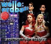 Welle Erdball Tanzmusik Für Roboter LTD DIGI CD+DVD  EU kiadás (CD) | Lemezkuckó CD bolt