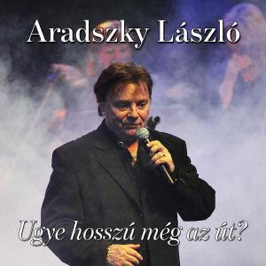 Aradszky Laszlo Ugye, hosszu meg az út ? (CD) | Lemezkuckó CD bolt