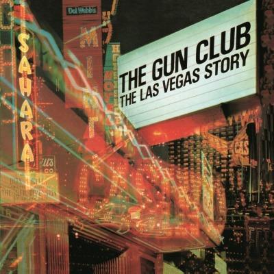 GUN CLUB LAS VEGAS STORY + LIVE LP (Vinyl LP) | Lemezkuckó CD bolt