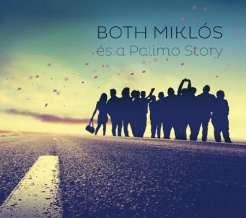 Both Miklós Both Miklós és a Palimo Story (CD) | Lemezkuckó CD bolt