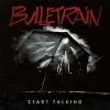 BULLETRAIN START TALKING (CD) | Lemezkuckó CD bolt