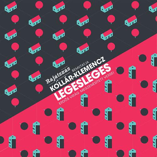 Kollár-Klemencz László Legesleges (CD) | Lemezkuckó CD bolt