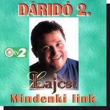 Lagzi Lajcsi Mindenki link Dáridó 2 (CD) | Lemezkuckó CD bolt