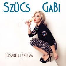 Szücs Gabi Tűsarkú lépteim (CD) | Lemezkuckó CD bolt