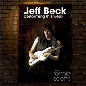 BECK,JEFF PERFORMING THIS WEEK: LIVE AT RONNIE SCOTT S JAZZ (CD) | Lemezkuckó CD bolt