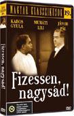 FIZESSEN, NAGYSÁD! (DVD) | Lemezkuckó CD bolt