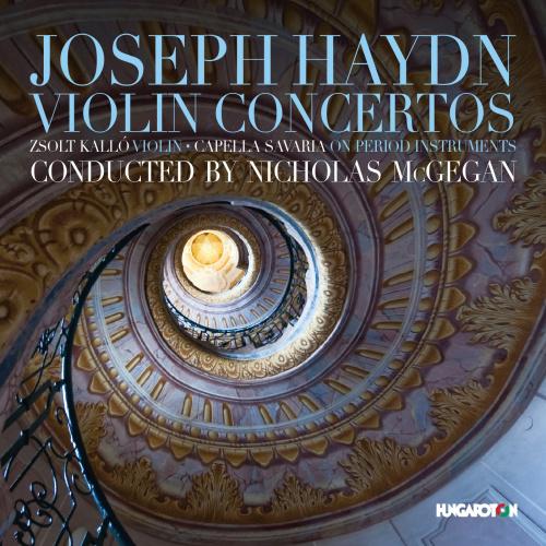 Kalló Zsolt, Capella Savaria, Nicholas McGegan Joseph Haydn: Hegedűversenyek (CD) | Lemezkuckó CD bolt