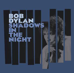 DYLAN,BOB SHADOWS IN THE NIGHT (CD) | Lemezkuckó CD bolt