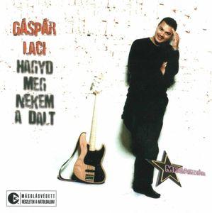 Gáspár Laci Hagyd meg nekem (CD) | Lemezkuckó CD bolt