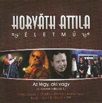 Horváth Attila Életmű sorozat Az légy, aki vagy (a legszebb balladák I.) (CD) | Lemezkuckó CD bolt