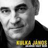 Kulka János Akarod vagy nem (CD) | Lemezkuckó CD bolt