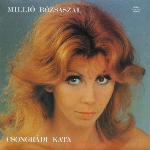 Csongrádi Kata Millió Rózsaszál (Vinyl LP) | Lemezkuckó CD bolt