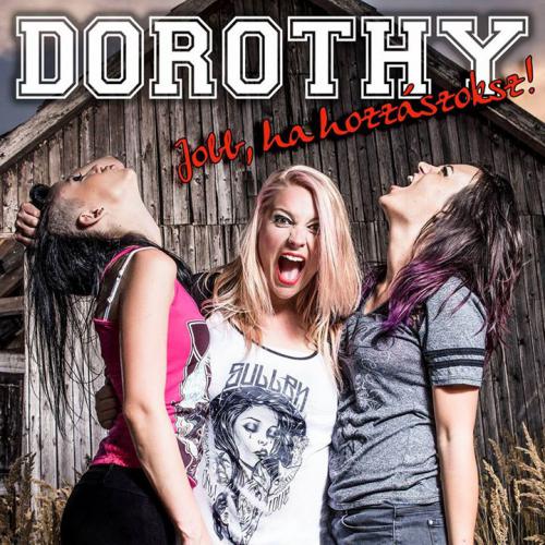 Dorothy Jobb, ha hozzászoksz! (CD) | Lemezkuckó CD bolt