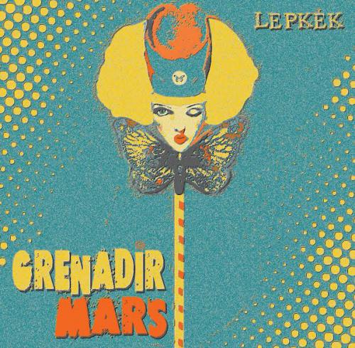 Grenadir Mars Lepkék (CD) | Lemezkuckó CD bolt