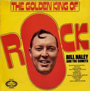 Haley,Bill  And His Comets The Golden King Of Rock (Vinyl LP) | Lemezkuckó CD bolt