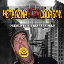 HétköznaPI CSAlódások Orindzsúz & Brévnyúvörld + Nyaljátok ki!  CD (CD) | Lemezkuckó CD bolt