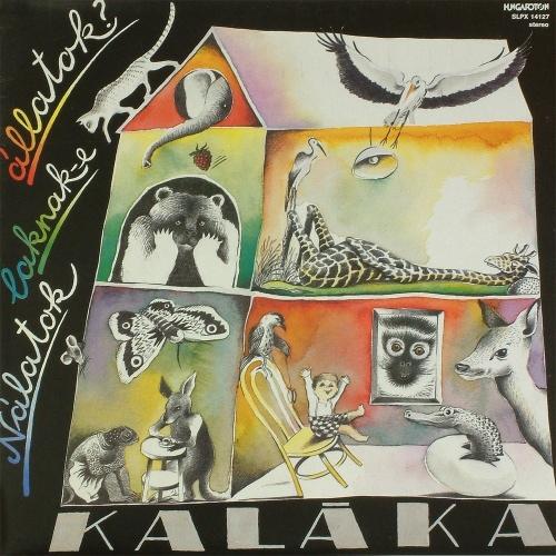 Kaláka Nálatok Laknak-e Állatok? (Vinyl LP) | Lemezkuckó CD bolt