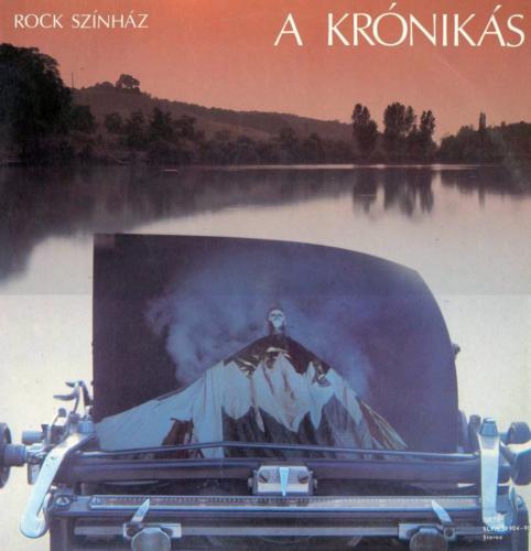 Rockszínház A Krónikás (Vinyl LP) | Lemezkuckó CD bolt