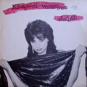 Szücs Judith Kihajolni Veszélyes (Vinyl LP) | Lemezkuckó CD bolt