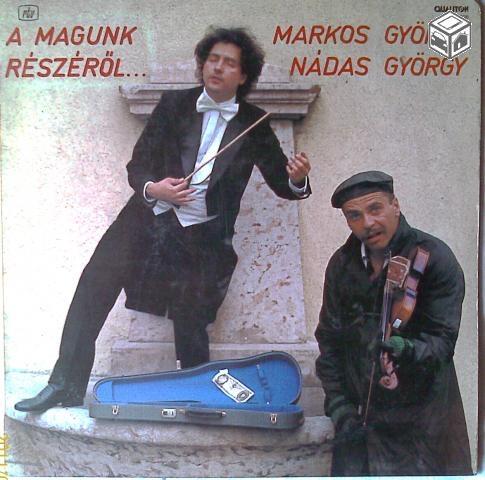 Markos György, Nádas György A magunk részéről (Vinyl LP) | Lemezkuckó CD bolt