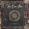 TO/DIE/FOR CULT (LTD DIGICD) (CD) | Lemezkuckó CD bolt