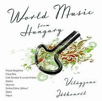 Válogatás - Világzene itthonról Világzene itthonról - World Music from Hungary (CD) | Lemezkuckó CD bolt