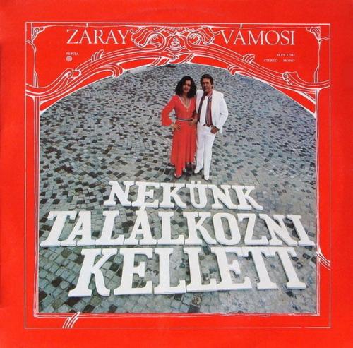 Záray Márta  Vámosi János Nekünk Találkozni Kellett (Vinyl LP) | Lemezkuckó CD bolt