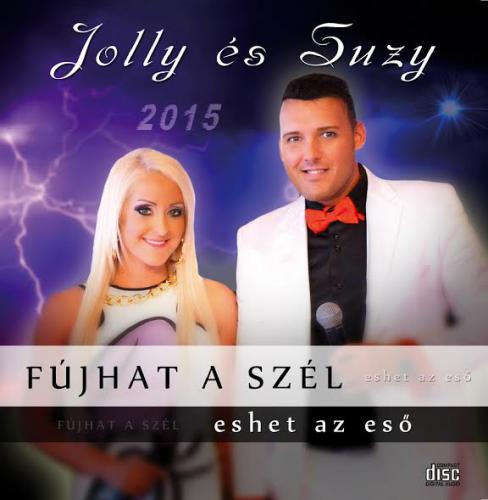 Jolly és Suzy Fújhat a szél, eshet az eső (CD) | Lemezkuckó CD bolt