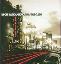 Ripoff Raskolnikov  -  Matyas Pribojszki Room For Two (CD) | Lemezkuckó CD bolt