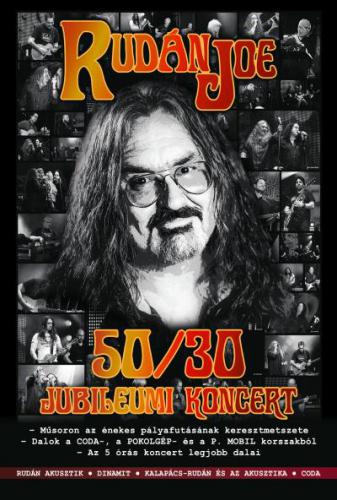 Rudán Joe 50/30 Jubileumi koncert (DVD) | Lemezkuckó CD bolt