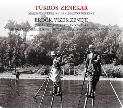 TÜKRÖS Erdők , vízek zenéje (CD) | Lemezkuckó CD bolt