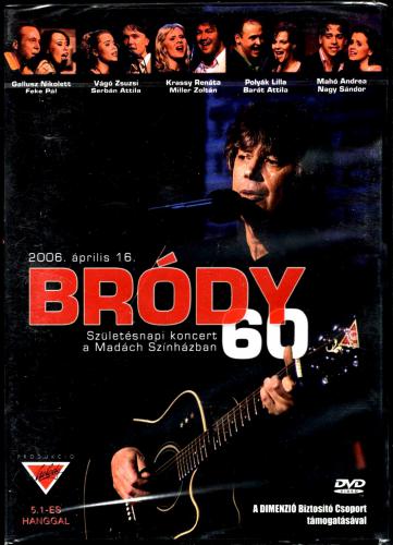 Bródy János Bródy 60 - Születésnapi koncert a Madách Színházban DVD (DVD) | Lemezkuckó CD bolt