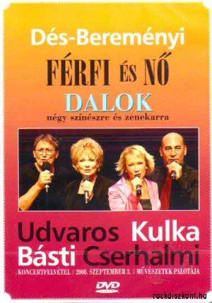 Dés-Bereményi Férfi és Nő Dalok négy színészre és zenekarra (DVD) | Lemezkuckó CD bolt