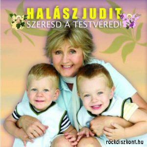 Halász Judit Szeresd a testvéred! (CD) | Lemezkuckó CD bolt