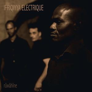 IFRIQIYYA ELECTRIQUE RUWAHINE (CD) | Lemezkuckó CD bolt