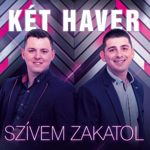 Két Haver Szívem Zakatol (CD) | Lemezkuckó CD bolt