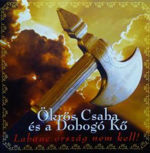 Ökrös Csaba és a Dobogó kő Labanc ország nem kell! (CD) | Lemezkuckó CD bolt