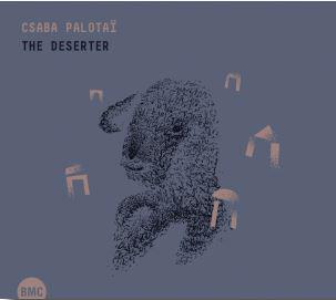 PALOTAI CSABA The Deserter (CD) | Lemezkuckó CD bolt