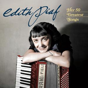 PIAF,EDITH HER 50 GREATEST SONGS (2 CD) (CD) | Lemezkuckó CD bolt