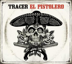 TRACER EL PISTOLERO (CD) | Lemezkuckó CD bolt