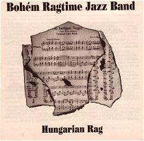 Bohém Ragtime Jazz Band Hungarian Rag (CD) | Lemezkuckó CD bolt