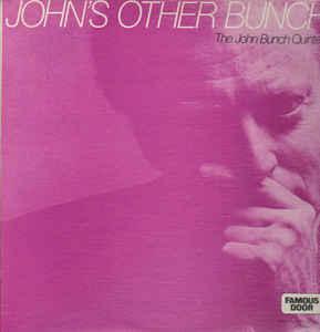 John Bunch Quintet ‎ John s Other Bunch (Vinyl LP) | Lemezkuckó CD bolt