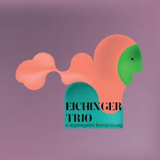 Eichinger Trio A legöregebb Bambi lovag (CD) | Lemezkuckó CD bolt