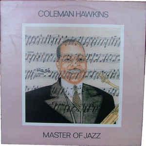 Coleman Hawkins Master Of Jazz (Vinyl LP) | Lemezkuckó CD bolt